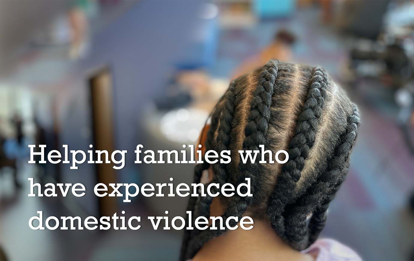 Helping families who have experienced domestic violence