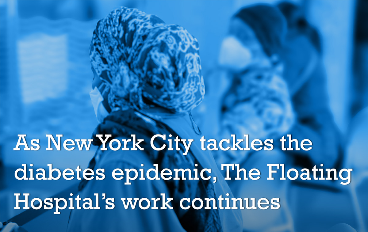 As New York City tackles the diabetes epidemic, The Floating Hospital’s work continues